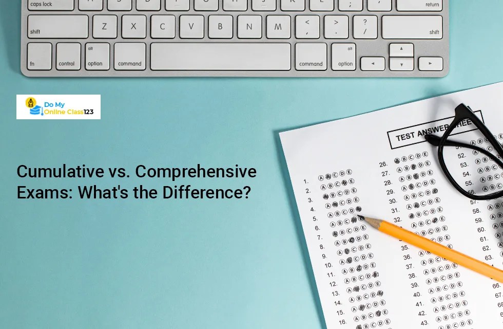 Cumulative vs. Comprehensive Exams Which Is Better?