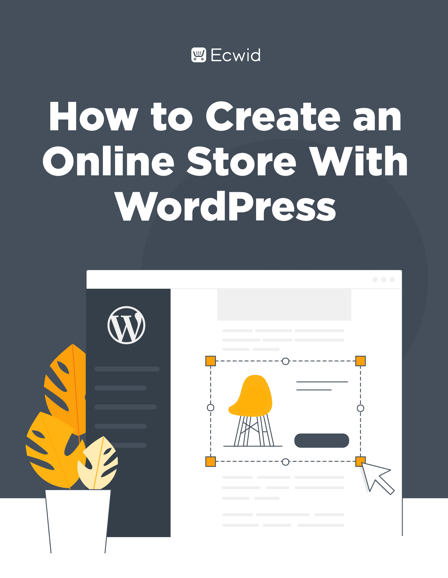 How to Create an Online Store With WordPress Ecwid
