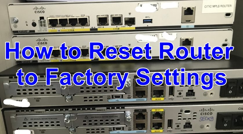 How to Reset Router to Factory Settings – CUSTOMER SERVICE