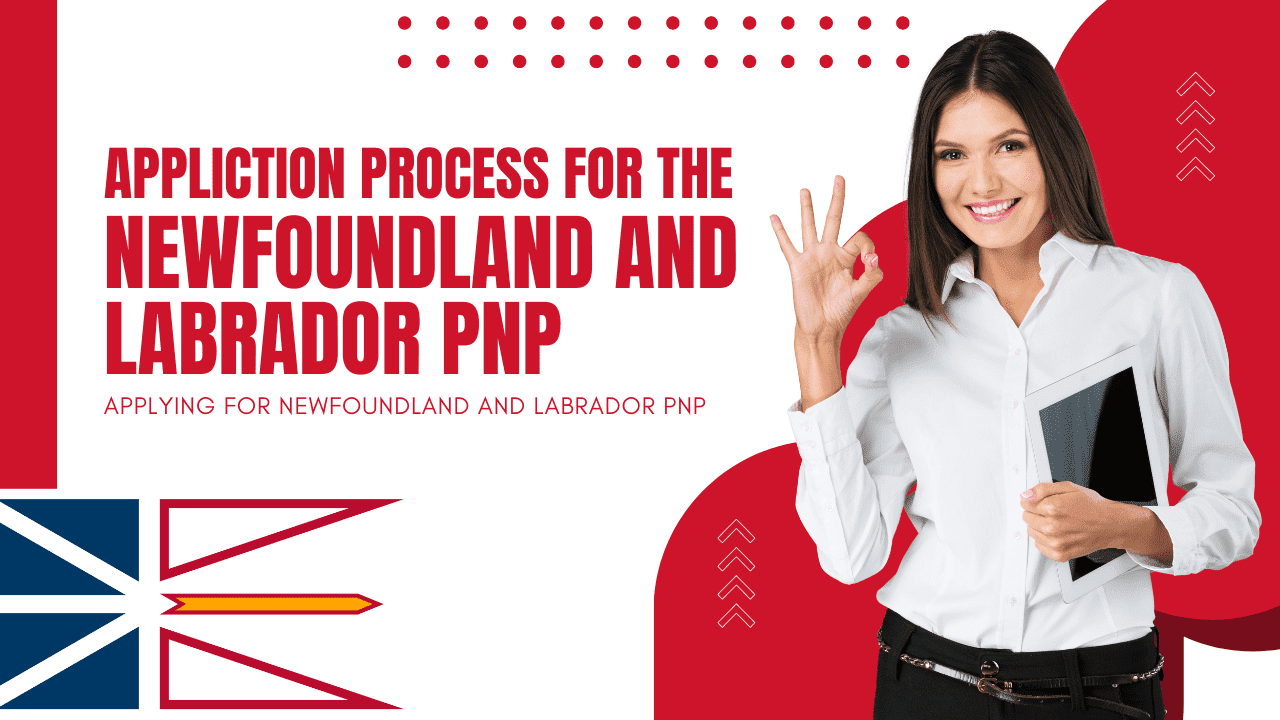 Applying for Newfoundland and Labrador PNP StepbyStep Guide
