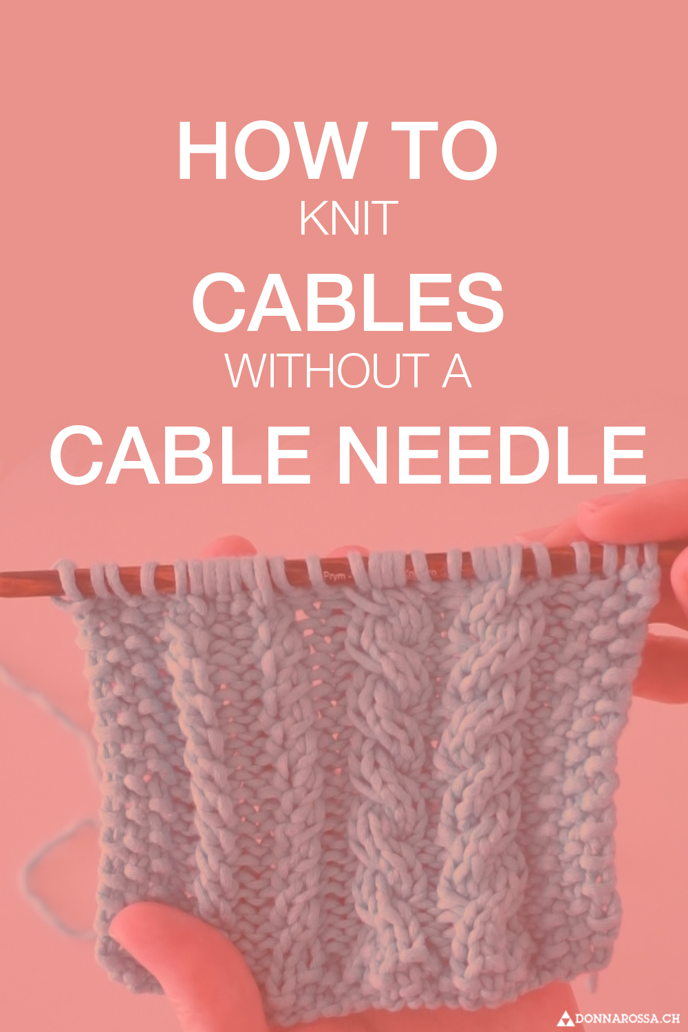 How to knit cables without a cable needle DONNAROSSA