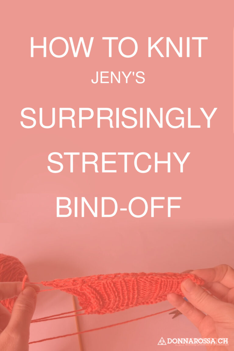 Jeny's surprisingly stretchy bindoff how to bind off very stretchy DONNAROSSA