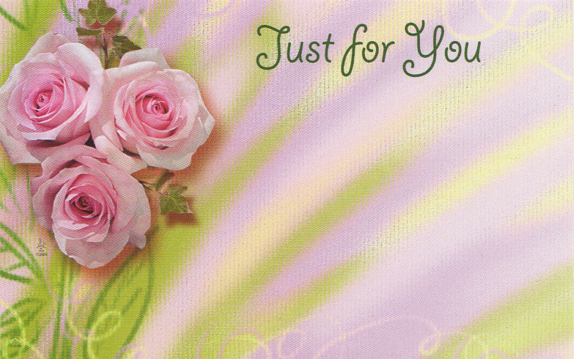 JUST FOR YOU Floral Enclosure Card w/ Pink Roses