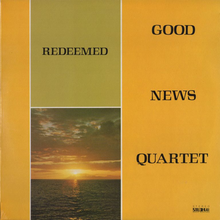 REDEEMED Good News Quartet, Stucky 12" Stereo LP New/Sealed