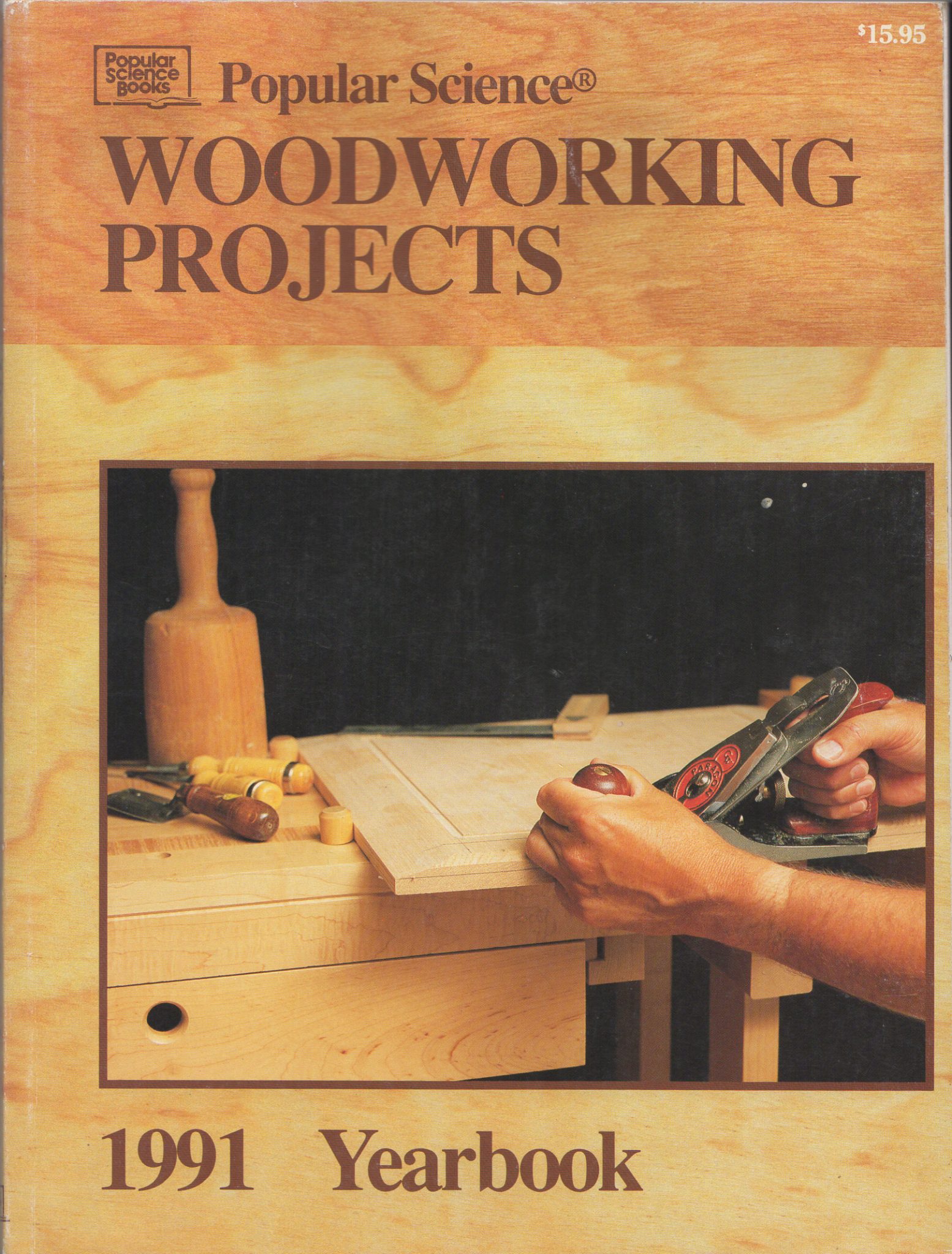 WOODWORKING PROJECTS Popular Science 1991 Yearbook