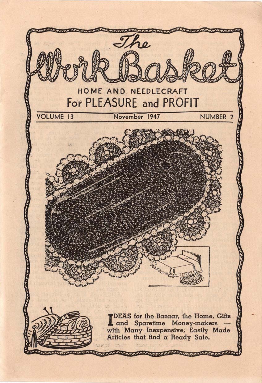 THE WORKBASKET Volume 13, Number 2, November 1947