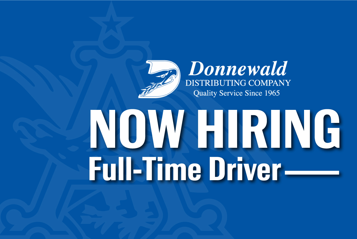 Now Hiring Driver Donnewald Distributing Company