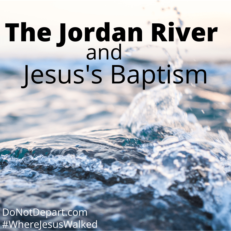 The Jordan River Do Not Depart