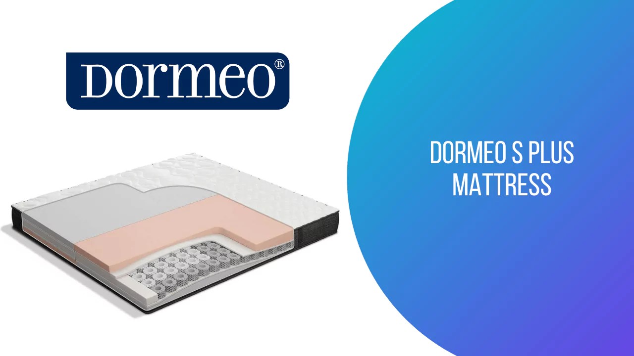 Dormeo S Plus Mattress Review