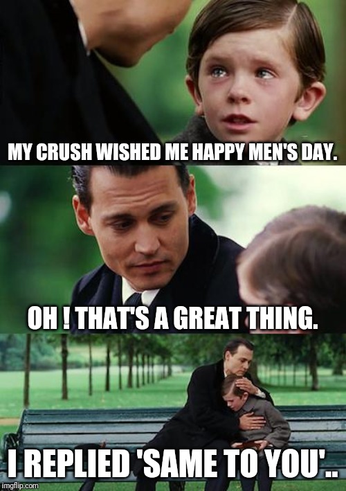 50+ Funny Men's Day Memes That Are Relatable AF "Don't Get Serious"