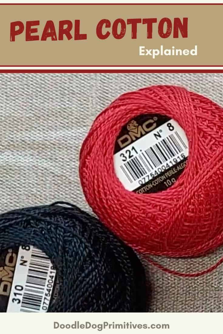 Pearl (Perle) Cotton vs Embroidery Floss Explained DoodleDog Designs