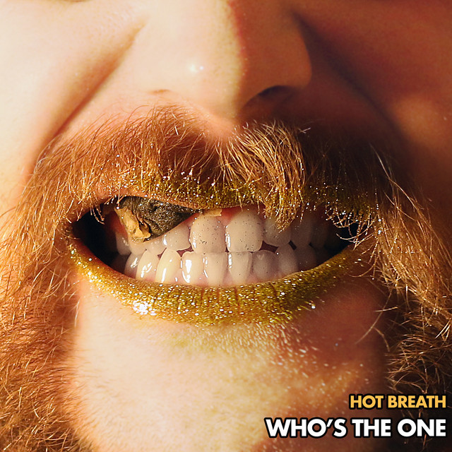 Hot Breath unveil the second single »Who’s The One« taken from their