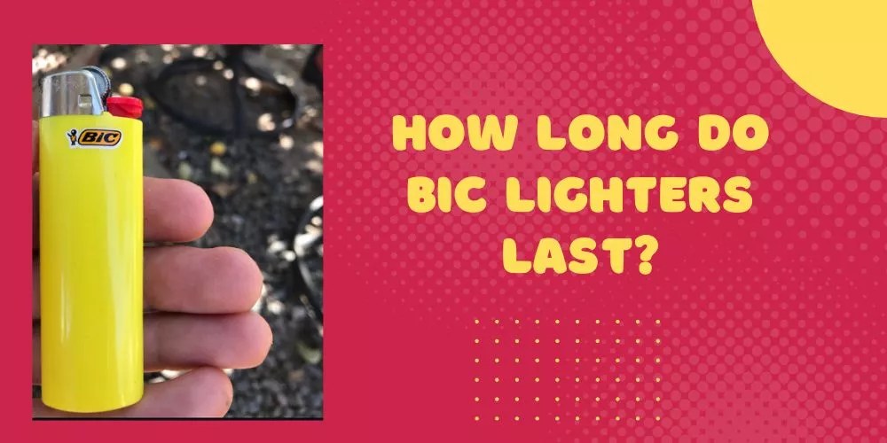 How Long Do BIC Lighters Last? (An Honest Guide)