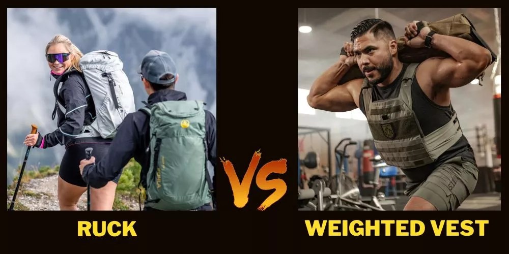 Ruck Vs Weighted Vest Which One Is Better In 2023 & Why?