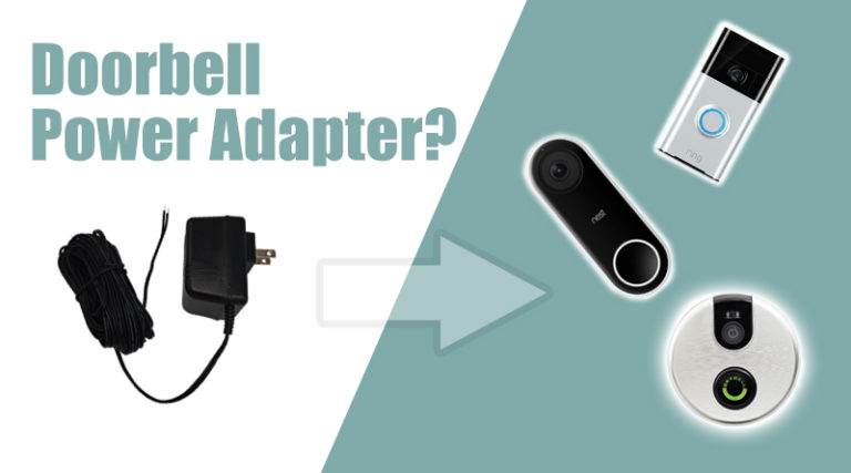 Top 4 Best Ring Nest Doorbell Power Adapters & Installation Guide (with