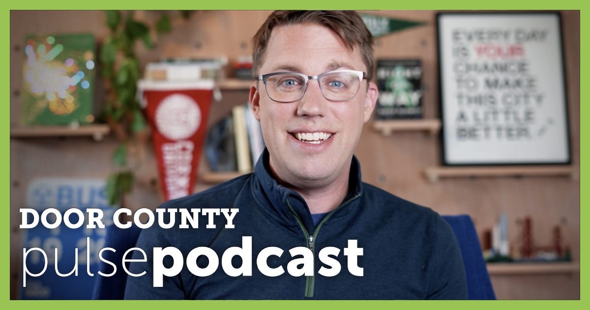 PODCAST Making Beautiful Communities with Dave Amos Door County Pulse