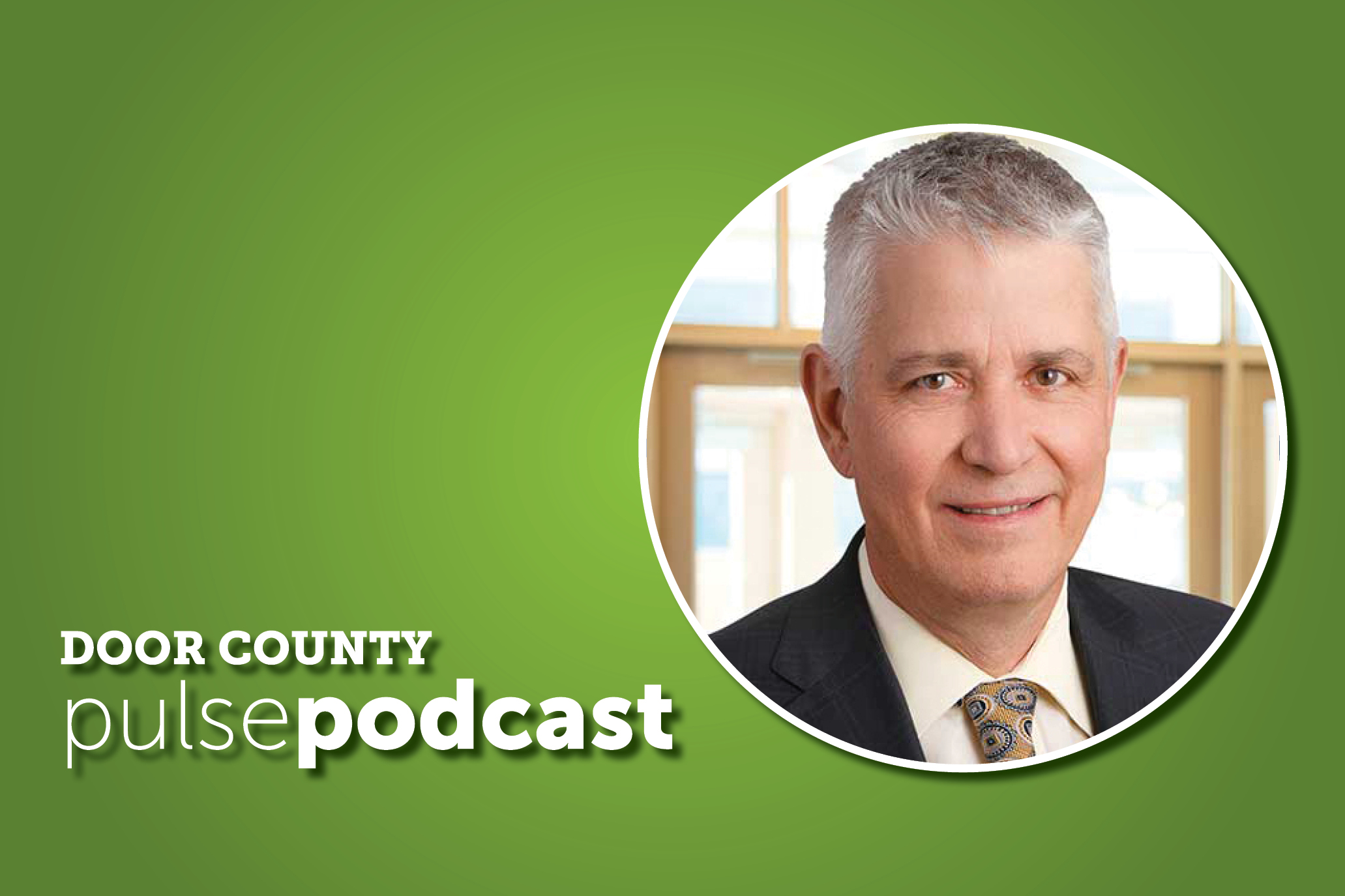 PODCAST Are Banks Safe? Door County Pulse