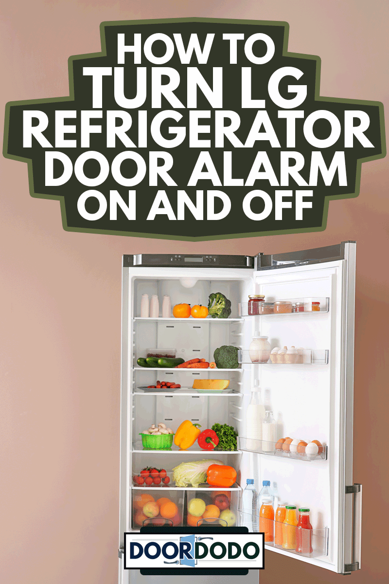 How To Turn LG Refrigerator Door Alarm On And Off