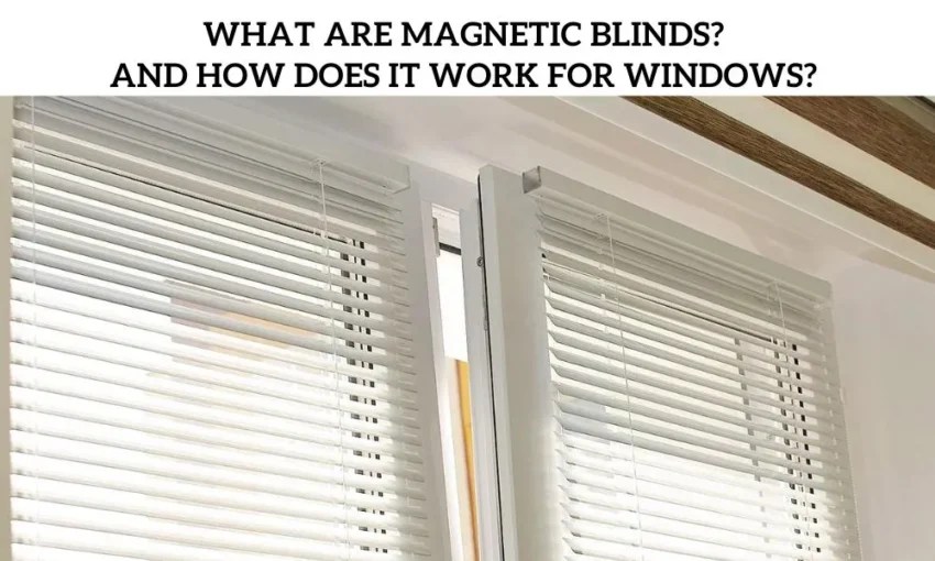 What are blinds? and how does it work for Windows?