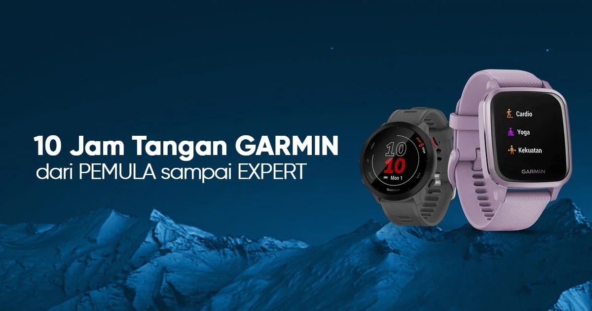 10 Pilihan Jam Tangan Garmin Terbaik dari Pemula Sampai Expert