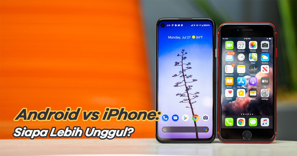 HP Android vs iPhone Siapa Lebih Unggul? Doran Gadget
