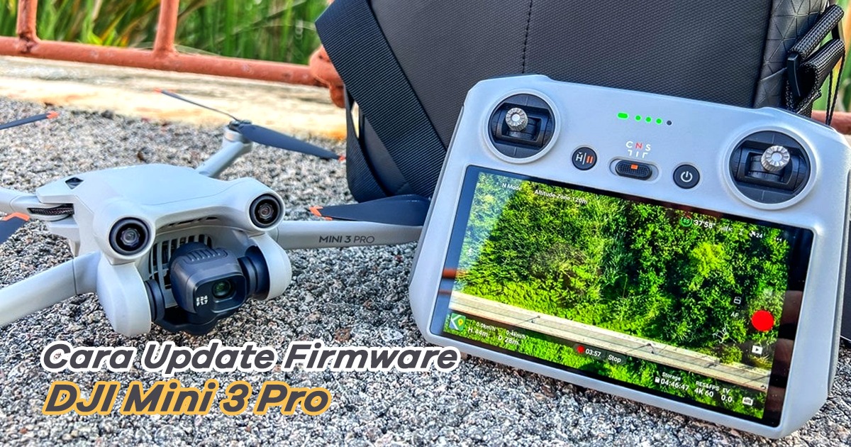 Cara Update Firmware DJI Mini 3 Pro Terbaru Doran Gadget