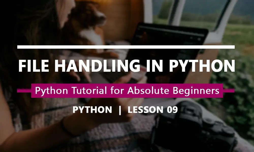 File Handling In Python Complete Guide To File Handling Dorky Coders