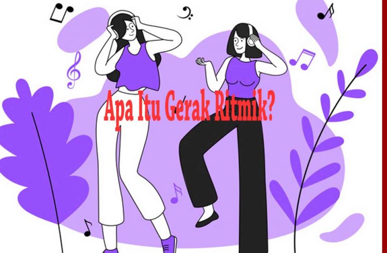 Gerak Ritmik Adalah