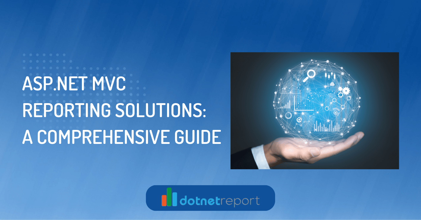 MVC Reporting Solutions A Comprehensive Guide Ad Hoc
