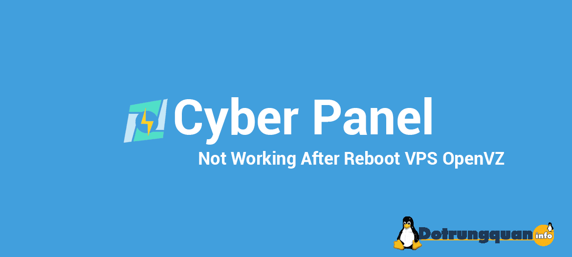 CyberPanel Not Working After Reboot VPS OpenVZ