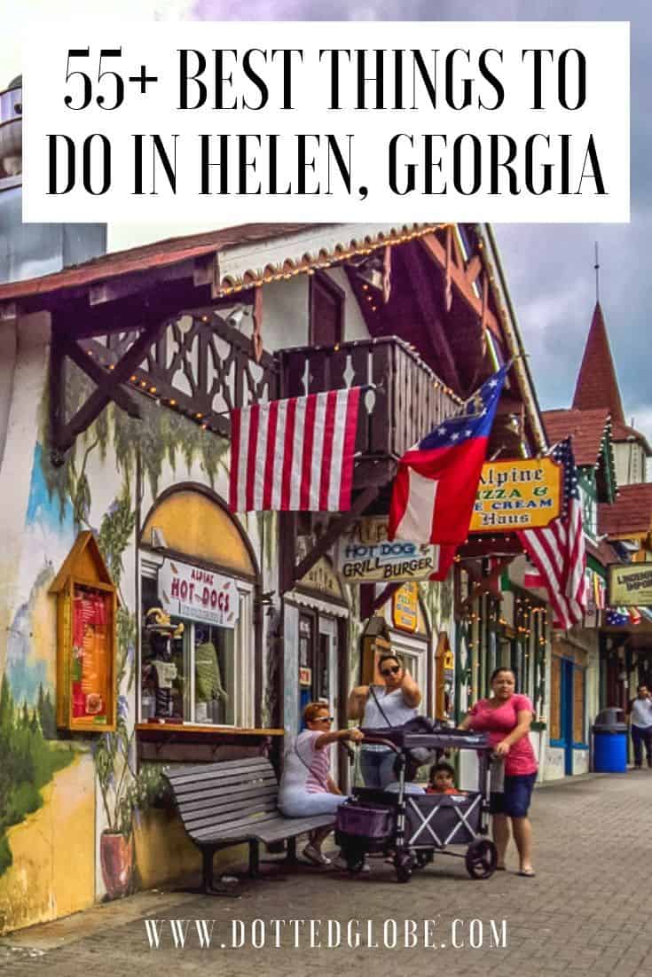 55+ Amazing things to do in Helen, this summer