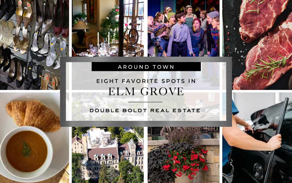 8 Favorite Spots in Elm Grove! Double Boldt Real Estate