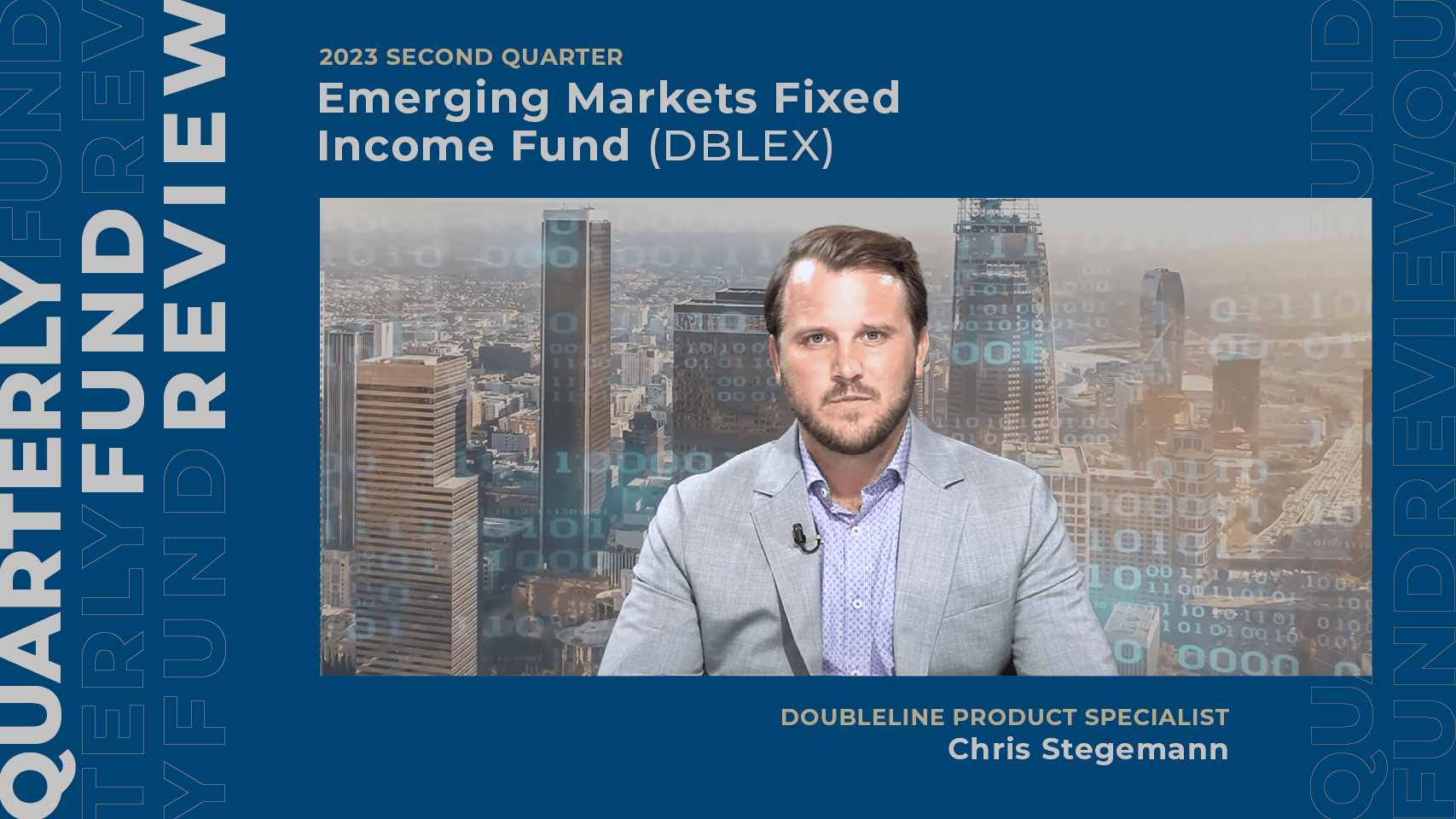 DoubleLine Emerging Markets Fixed Fund Quarterly Fund Review