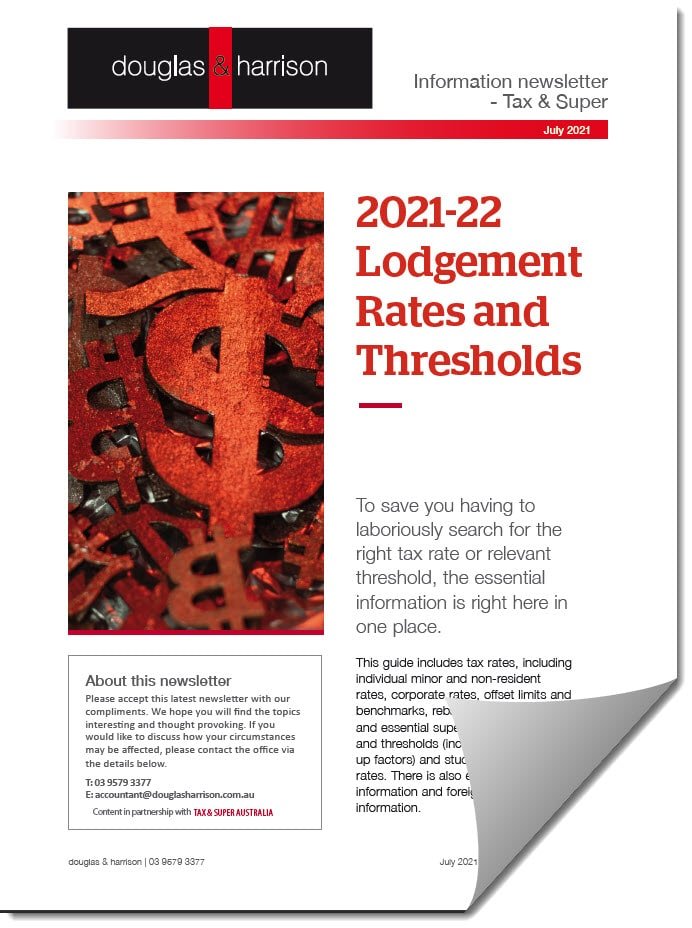 July Information Newsletter • 202122 Lodgement Rates and Thresholds