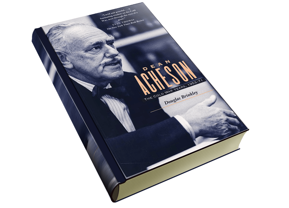 Dean Acheson The Cold War Years, 195371 Douglas Brinkley