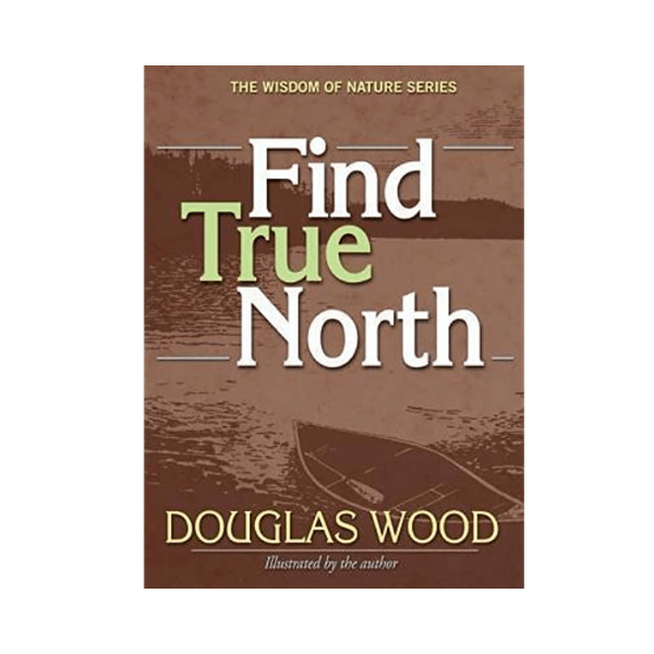Find True North Douglas Wood