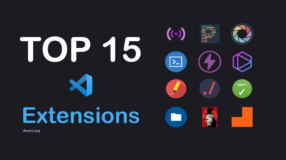 Best 15 VSCode Extensions for better coding experience douiri