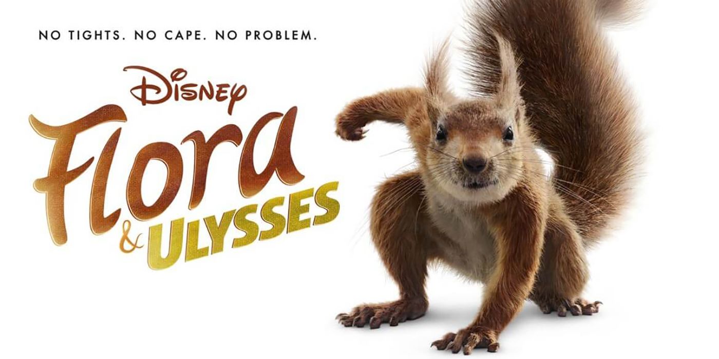 Flora & Ulysses The Squirrel's the Limit