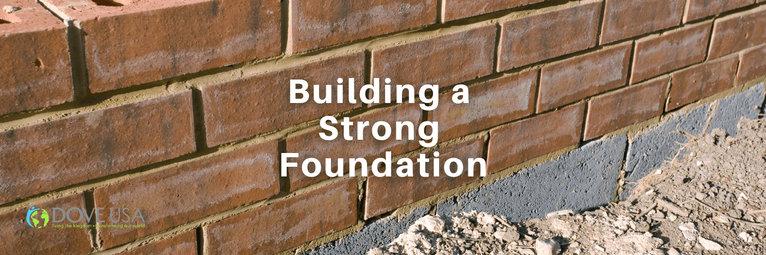 Building a Strong Foundation DOVE USA