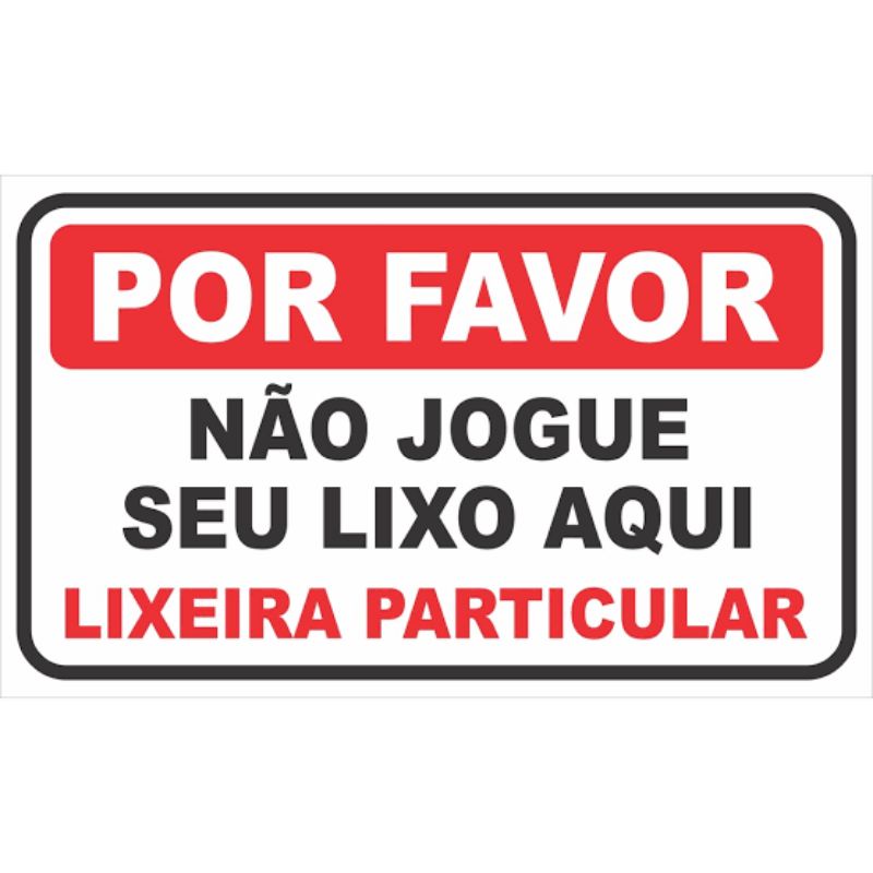 Placa Nao jogue Seu Lixo Aqui Lixeira Particular 30x20cm Shopee Brasil