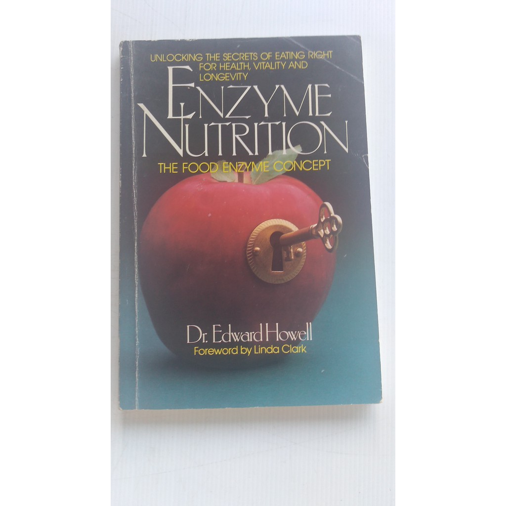 Livro Enzyme Nutricion The Food Enzyme Concept Dr Edward Howell