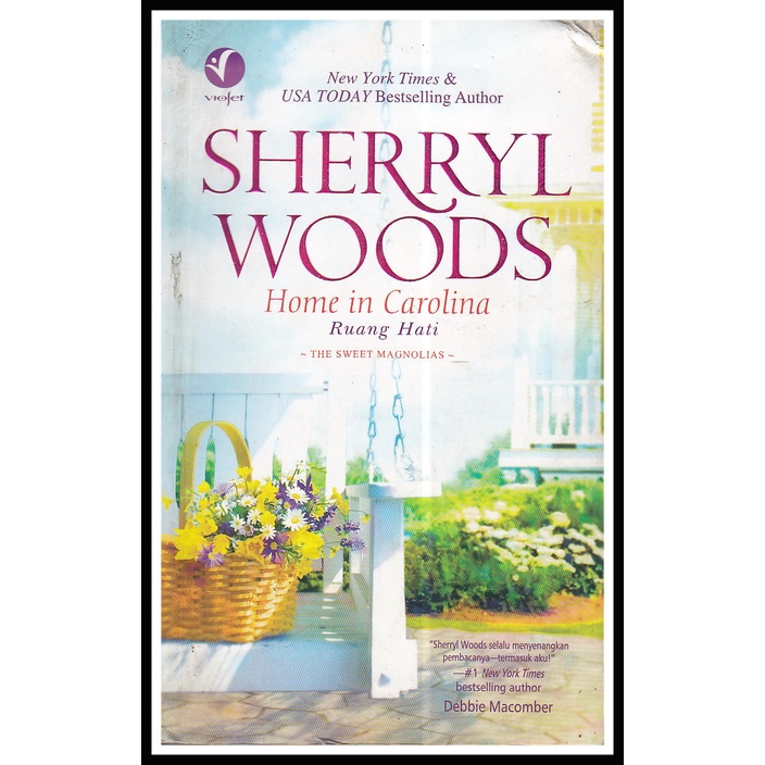 Jual HOME IN CAROLINA RUANG HATI BY SHERRYL WOODS Shopee Indonesia
