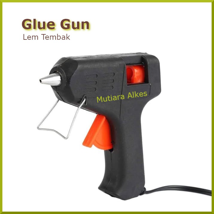 Jual (MUTIARA ALKES) Tembakan Lem Pistol 20Watt / glue gun stick hot