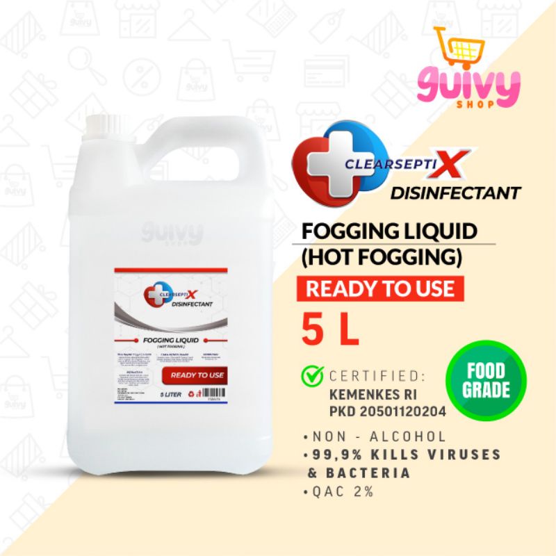 Jual Guivy CLEARSEPTIX DISINFECTANT FOGGING LIQUID (HOT FOGGING