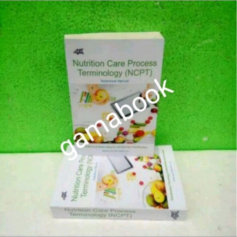 Jual NUTRITION CARE PROCESS TERMINOLOGY ( NCPT ) thn 2019 Shopee Indonesia