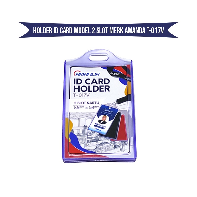 Jual ID Card Holder Model 2 Slot Merk AMANDA T017V/ Card Holder