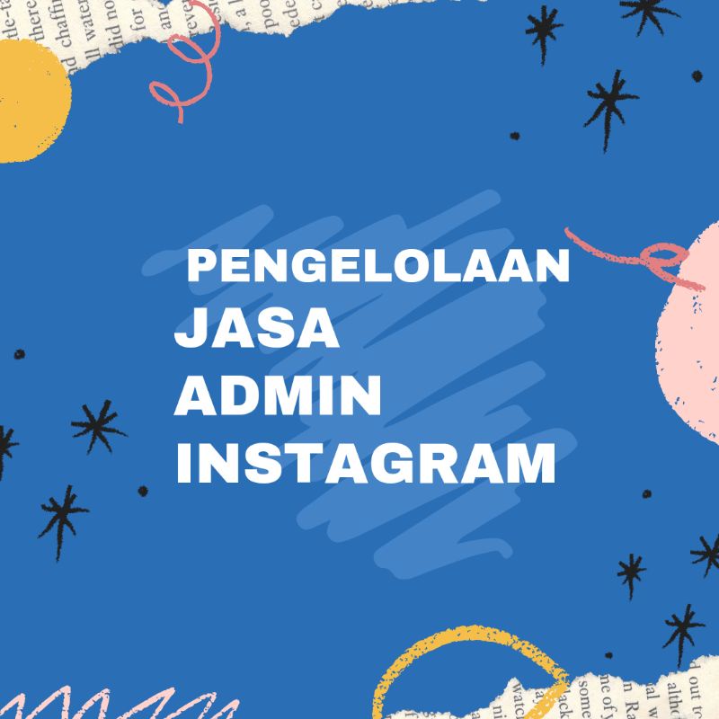 Jual Pengelolaan Admin Instagram Murah Pengelolaan Admin Instagram