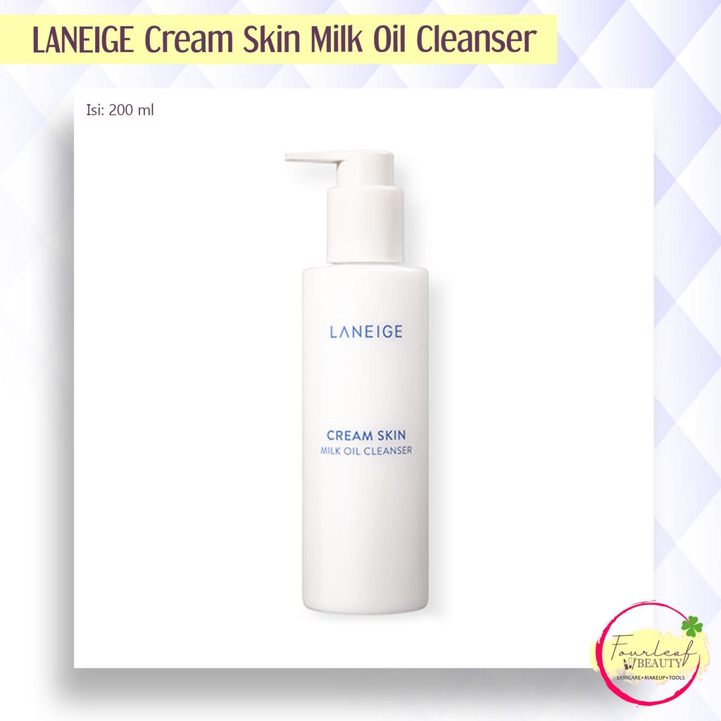 Jual LANEIGE Cream Skin Milk Oil Cleanser 200 ml Shopee Indonesia