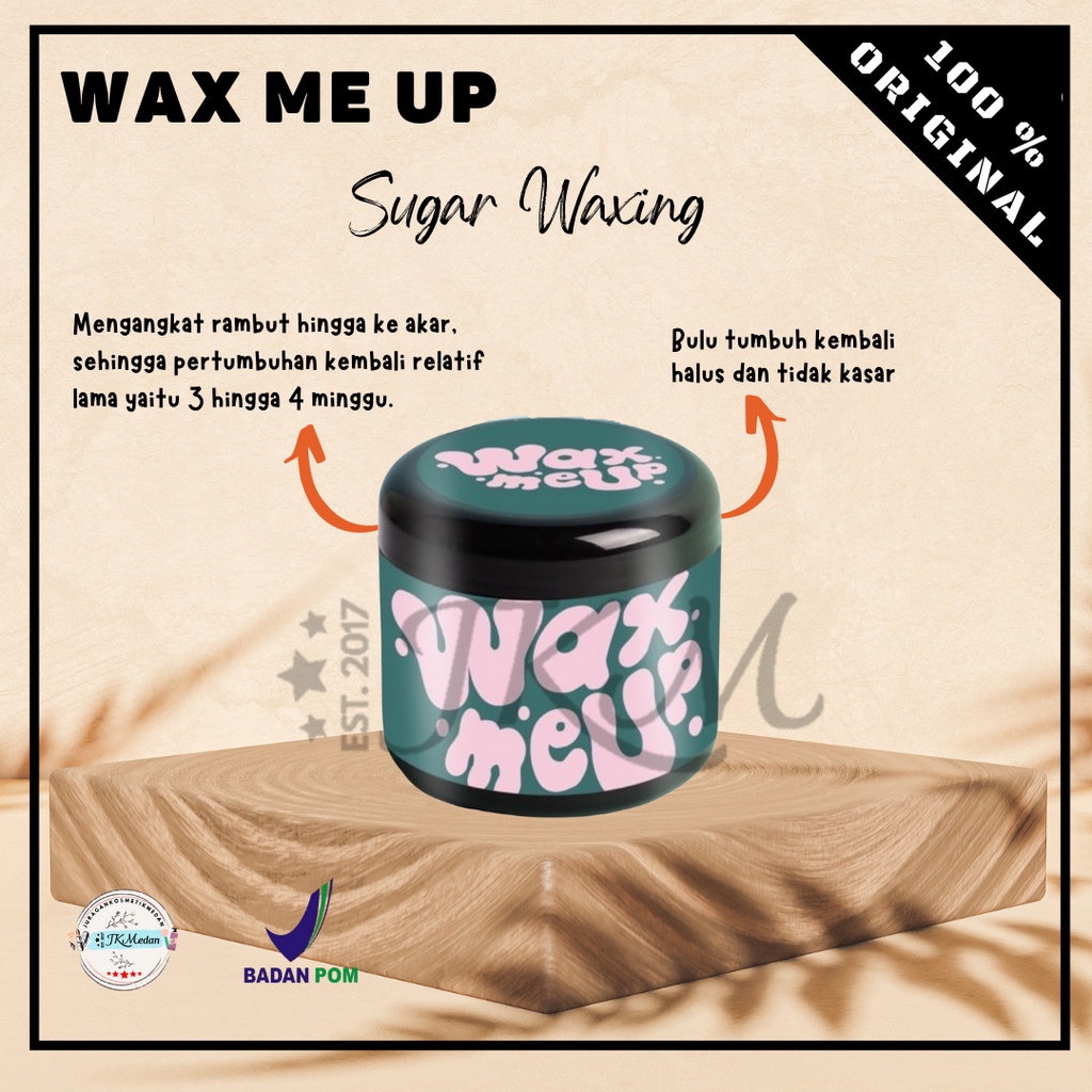 Jual WAX ME UP SUGAR WAXING 350GR BPOM STRONG FORMULA WAX PENCABUT BULU