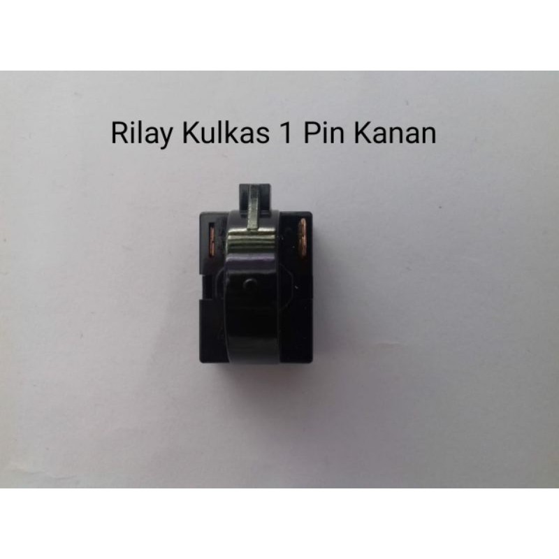 Jual Rilay Riley Relay PTC 1 Pin Kaki Kanan Atas Compresor Compressor
